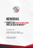 01 - Memorias, Foro Consultivo: "Rumbo a una nueva Legislación para las islas de México"