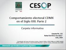 Carpeta informativa No. 122. Comportamiento electoral CDMX en el siglo XXI. Parte 2