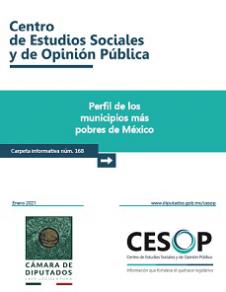 Carpeta informativa No. 168. Perfil de los municipios más pobres de México