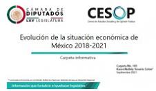 Carpeta informativa No. 185. Evolución de la situación económica de México 2018-2021
