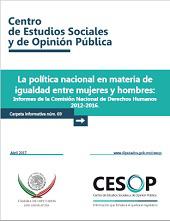 Carpeta Informativa No.69 La política nacional en materia de igualdad entre mujeres y hombres: Informes de la Comisión Nacional de Derechos Humanos 2012-2016.