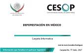 Carpeta Informativa No.77 Deforestación en México