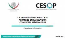 Carpeta Informativa No.93. La industria del acero y el aluminio en la relación comercial México-EEUU