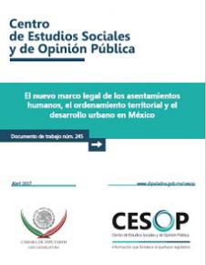 El nuevo marco legal de los asentamientos humanos, el ordenamiento territorial y el desarrollo urbano en México