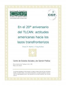 Núm. 165. En el 20° aniversario del TLCAN: actitudes americanas hacia los lazos transfronterizos
