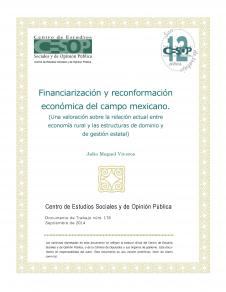 Núm. 178.- Financiarización y reconformación económica del campo mexicano. (Una valoración sobre la relación actual entre economía rural y las estructuras de dominio y de gestión estatal) 