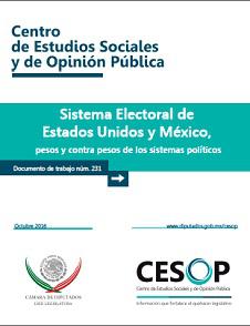 Núm. 231 Sistema Electoral de Estados Unidos y México, pesos y contra pesos de los sistemas políticos