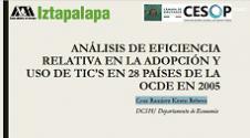 “Eficiencia relativa en la adopción y uso de las tecnologías de la información y comunicación -TICs- en 28 países de la OCDE, 2005”