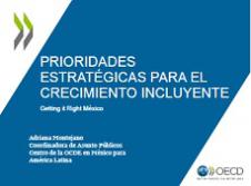 Conferencia: Prioridades estratégicas para el desarrollo y crecimiento incluyente en México
