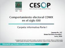 Carpeta informativa. Comportamiento electoral CDMX en el siglo XXI