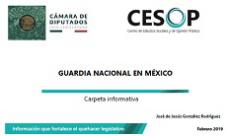 Carpeta informativa. Guardia Nacional en México