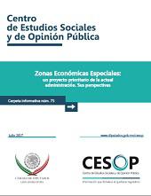 Carpeta Informativa. Zonas Económicas Especiales: un proyecto prioritario de la actual administración. Sus perspectivas