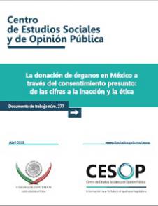 Documento de trabajo. La donación de órganos en México a través del consentimiento presunto: de las cifras a la inacción y la ética