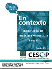 Opinión pública en contexto. Índice Global de Impunidad México 2018 Parte II