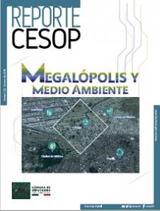 Reporte CESOP. Megalópolis y medio ambiente