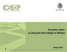 Encuesta sobre: La situación del trabajo en México Mayo 2014