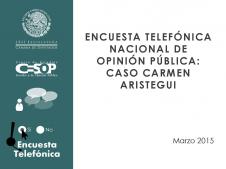 Encuesta telefónica nacional de opinión pública: Caso Carmen Aristegui