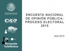 Encuesta telefónica nacional de opinión pública: Proceso electoral 2015