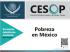 Encuesta telefónica nacional: Pobreza en México
