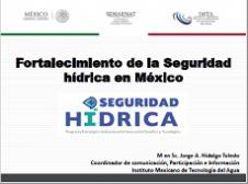 Fortalecimiento de la seguridad hídrica en México