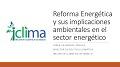 Reforma Energética y sus implicaciones ambientales en el sector energético