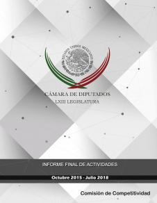 Informe Final | LXIII Legislatura Informe Final | LXIII Legislatura